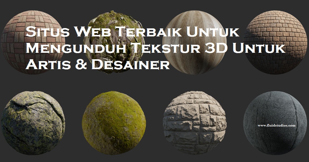 Situs Web Terbaik Untuk Mengunduh Tekstur 3D Untuk Artis & Desainer